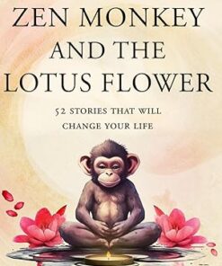 The Zen Monkey and the Lotus Flower